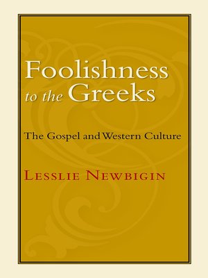 cover image of Foolishness to the Greeks